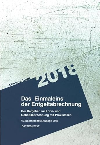 Stock image for Einmaleins der Entgeltabrechnung 2018 for sale by medimops