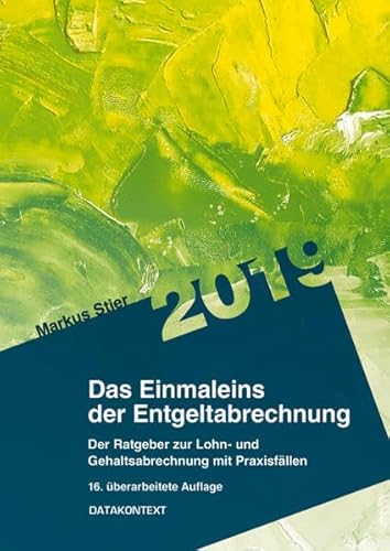 Stock image for Einmaleins der Entgeltabrechnung 2019 for sale by medimops