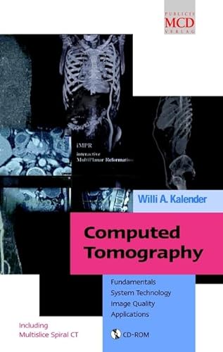 Imagen de archivo de Computed Tomography: Fundamentals, System Technology, Image Quality, Applications a la venta por ThriftBooks-Dallas