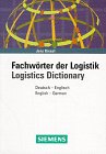 Stock image for Fachwrter der Logistik. Deutsch- Englisch / English- German for sale by medimops