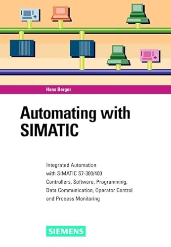 9783895781339: Automating with SIMATIC