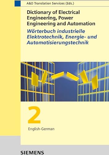 9783895781933: Dictionary of Electrical Engineering, Power Engineering and Automation, Par: Pt. 2 (Dictionary of Electrical Engineering, Power Engineering and ... Energie Und Automatisierungstechnik)