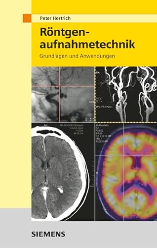 Stock image for Rntgenaufnahmetechnik: Grundlagen und Anwendungen [Gebundene Ausgabe] Peter H. Hertrich (Autor) Rntgenaufnahmetechnik Roentgenaufnahmetechnik MTRAs, Radiologen, Technikern, Entwicklern und Vertriebsingenieuren bietet dieses Buch eine einmalige Darstellung der Verfahren und Anwendungen der Rntgenaufnahmetechnik. Aufbauend auf den physikalischen Grundlagen und der Qualitt und Wirkung von Rntgenstrahlen beschreibt das Buch Rntgensysteme fr Diagnostik und Intervention, die Technik der Rntgenaufnahme, Bildqualitt, das Patientendatenmanagement und die Datenarchivierung und -kommunikation mit PACS im Krankenhaus sowie zwischen Arztpraxen und Krankenhusern. Alle Beschreibungen entsprechen dem technischen und diagnostischen Stand heutiger Forderungen an moderne, meist digitale Aufnahme- und Bildverarbeitungsverfahren und -systeme Sprache englisch; deutsch Mae 143 x 225 mm Einbandart gebunden Medizin Pharmazie Gesundheitsfachberufe MTA Radiologie HumanMedizin Pharmazie Klinik und Prax for sale by BUCHSERVICE / ANTIQUARIAT Lars Lutzer