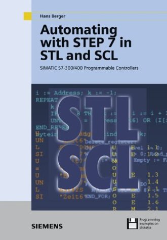 9783895782435: Automating with Step 7 in STL and SCL: Programmable Controllers SIMATIC S7-300/400