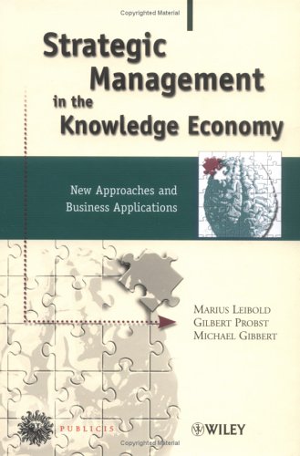 Stock image for Strategic Management in the Knowledge Economy: New Approaches and Business Applications for sale by HPB-Red