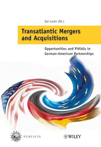 Imagen de archivo de Transatlantic Mergers and Acquisitions: Opportunities and Pitfalls in German "American Partnerships a la venta por WorldofBooks