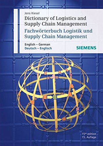 9783895783128: Dictionary of Logistics and Supply Chain Management/ Fachwrterbuch Logistik Und Supply Chain Management: English-German/ Deutsch-Englisch