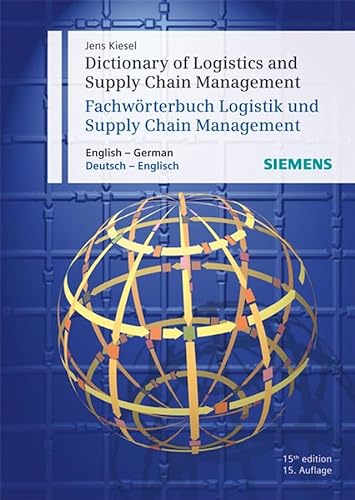 Stock image for Dictionary of Logistics and Supply Chain Management / Fachwrterbuch Logistik und Supply Chain Management: English - German / Deutsch - Englisch: Deutsch-Englisch. English-German for sale by medimops