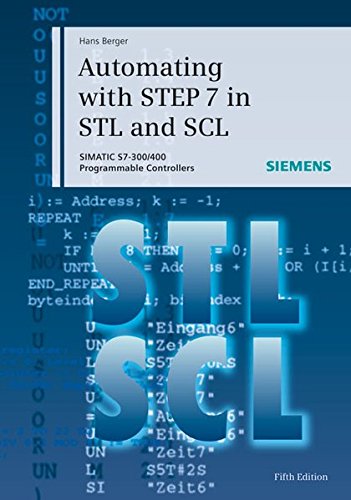 9783895783418: Automating With STEP7 in STL and SCL: Programmable Controllers SIMATIC S7-300/400: SIMATIC S7-300/400 Programmable Controllers