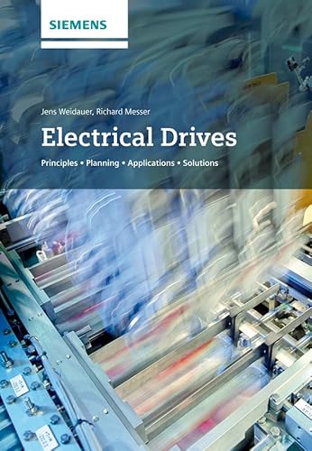 Imagen de archivo de Electrical Drives : Principles, Planning, Applications, Solutions a la venta por Better World Books