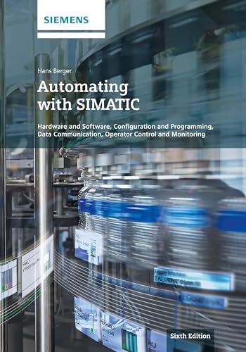 Stock image for Automating with SIMATIC for sale by Kennys Bookshop and Art Galleries Ltd.