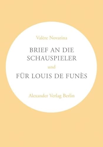 Beispielbild fr Brief an die Schauspieler / Fr Louis de Funs zum Verkauf von medimops