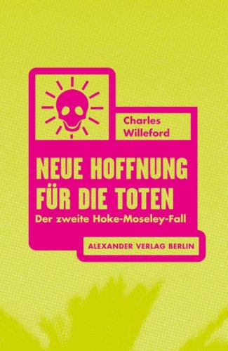 Neue Hoffnung fÃ¼r die Toten (9783895810817) by Charles Willeford