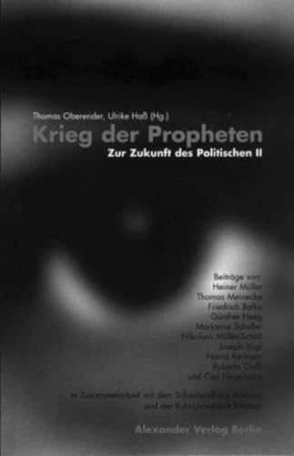 Stock image for Krieg der Propheten. Zur Zukunft des Politischen II for sale by medimops