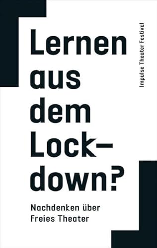 9783895815362: Lernen aus dem Lockdown?: Nachdenken ber Freies Theater