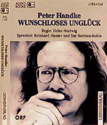 Wunschloses Unglück. - Handke Peter