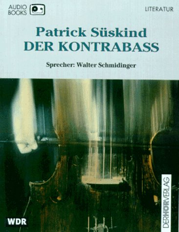 9783895840296: Der Kontrabass (German Edition)