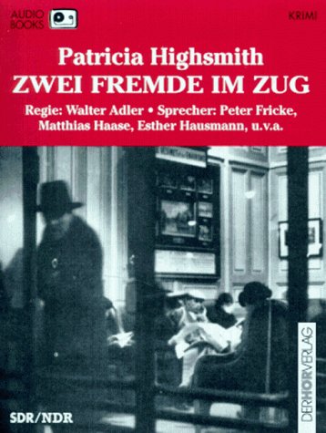 Zwei Fremde (German Edition) (9783895840371) by Patricia Highsmith