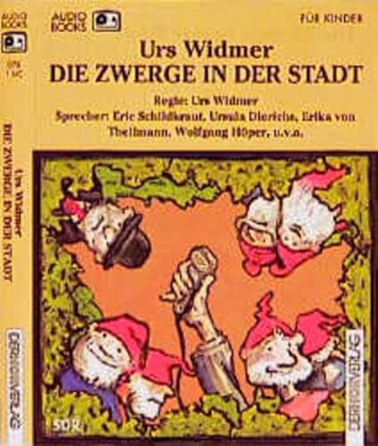 9783895840784: Die Zwerge in der Stadt [Casete]