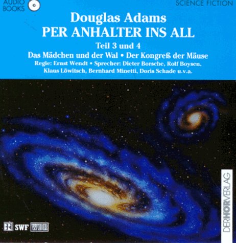 Per Anhalter ins All 3/4. Audiobook. 2 CDs. Das Mädchen und der Wal / Der Kongreß der Mäuse - Douglas Adams