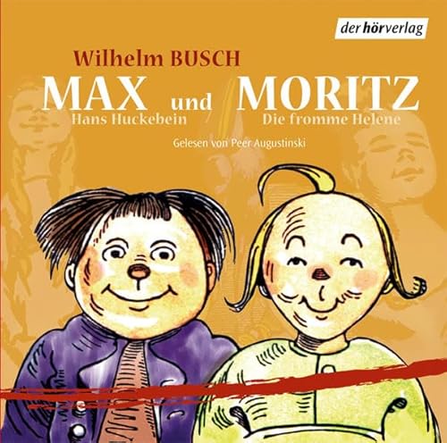 Stock image for Max und Moritz. CD: Hans Huckebein / Die fromme Helene for sale by medimops