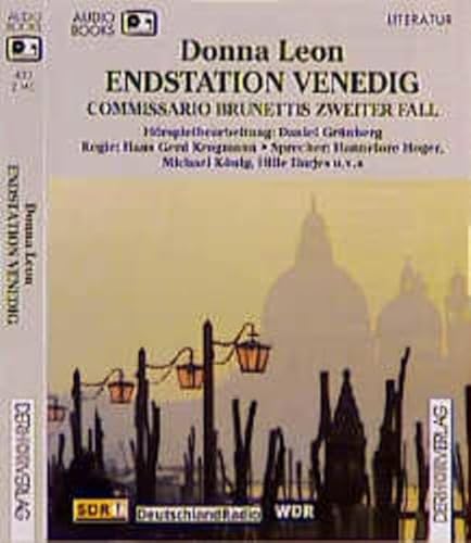 Endstation Venedig. 2 Cassetten. Commissario Brunettis zweiter Fall - Leon, Donna, Hoger, Hannelore