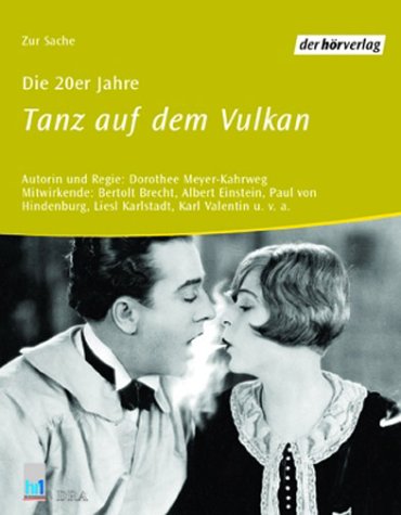 Stock image for Die 20er Jahre, Tanz auf dem Vulkan, 1 Cassette for sale by medimops