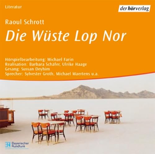 Beispielbild fr Die Wste Lop Nor, 1 Audio-CD zum Verkauf von medimops