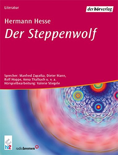 Der Steppenwolf. 3 CDs. - Hesse, Hermann, Ohaus, Christiane
