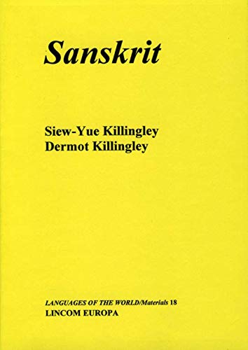 Sanskrit (Languages of the world. Materials) (9783895860256) by Killingley, Siew-Yue