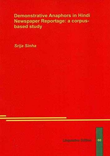 9783895860348: Demonstrative Anaphors in Hindi Newspaper Reportage: a corpus-based study