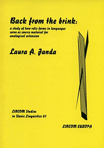 Stock image for Back from the brink: A study of how relic forms in languages serv as source material for analogical extension (Livre en allemand) for sale by bmyguest books