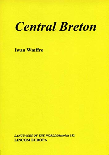 Beispielbild fr Central Breton (Languages of the world) zum Verkauf von dsmbooks