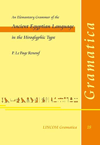 9783895861574: An Elementary Grammar of the Ancient Egyptian Language in the Hieroglyphic Type
