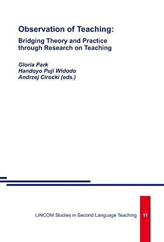 Stock image for Observation of Teaching: Bridging Theory and Practice through Research on Teaching for sale by dsmbooks