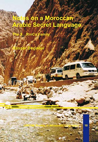 Notes on a Moroccan Arabic Secret Language: The XRinCa Family