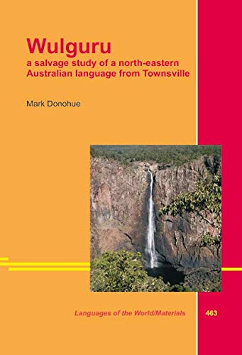 Stock image for Wulguru. a salvage study of a north-eastern Australian language from Townsville Mark for sale by Mispah books