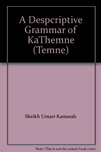 Stock image for A Despcriptive Grammar of KaThemne (Temne) for sale by dsmbooks