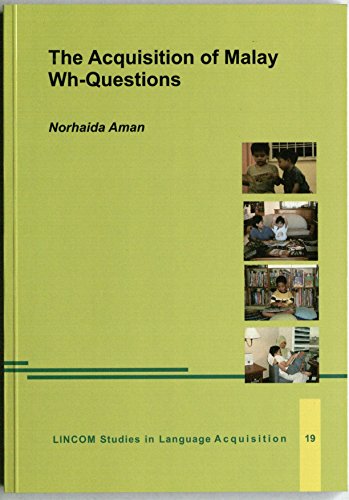 9783895863806: The Acquisition of Malay Wh-Questions