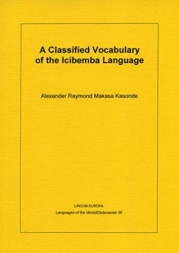Stock image for A Classified Vocabulary of the Icibemba Language for sale by Masalai Press