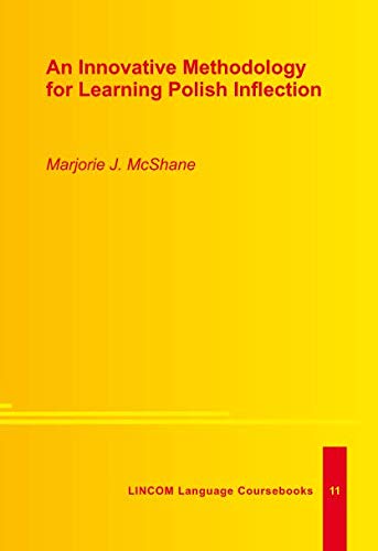 Stock image for An Innovative Methodology for learning Polish inflection. for sale by RWL GROUP  (Booksellers)