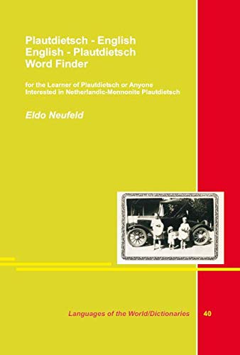 Stock image for Plautdietsch-English-Englisch-Plaudietsch: for the Learner of Plautdietsch or Anyone Interested in Netterlandic-Mennonite Plautdietsch for sale by Masalai Press
