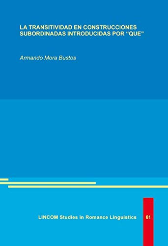 9783895866197: La Transitividad en Construcciones Subordinadas Introducidas por "que"