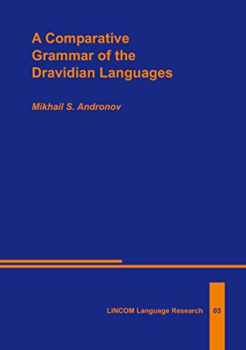 A Comparative Grammar of the Dravidian Languages - Andronov, Mikhail S.