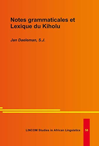 9783895867569: Notes grammaticales et lexique du Kiholu