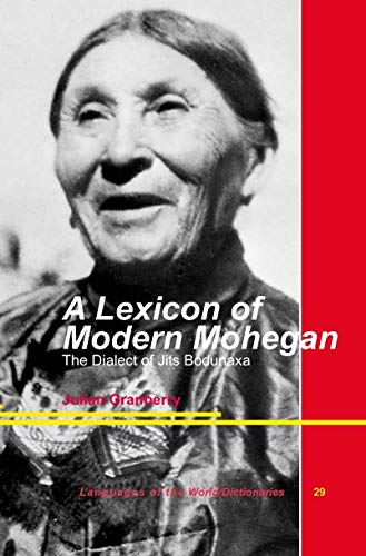 9783895867644: A Lexicon of Modern Mohegan: The Dialect of Jits Bodunaxa