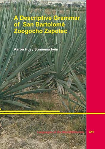 Beispielbild fr A Descriptive Grammar of San Bartolom Zoogocho Zapotec zum Verkauf von dsmbooks