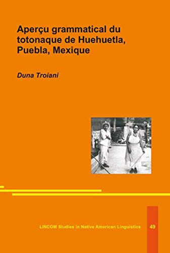 9783895868160: Apercu grammatical du totonaque de Huehuetla, Puebla, Mexique