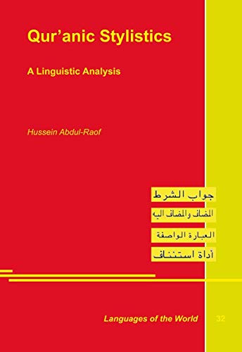 Imagen de archivo de Qur*anic Stylistics. A Linguistic Analysis a la venta por Mispah books