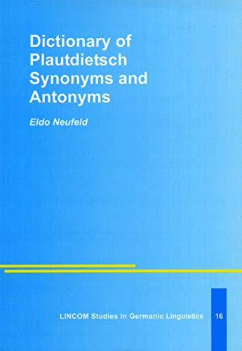 Stock image for Dictionary of Plautdietsch Synonyms and Antonyms for sale by Mispah books